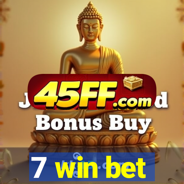 7 win bet